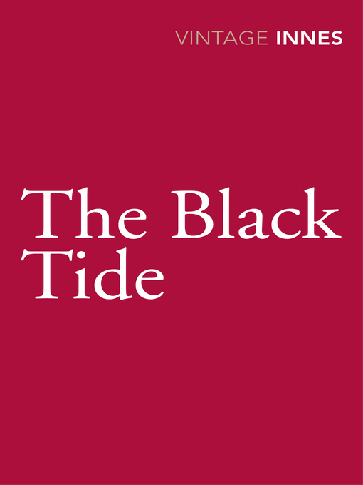 Title details for The Black Tide by Hammond Innes - Available
